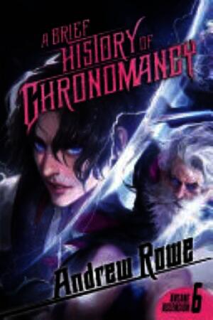 A Brief History of Chronomancy