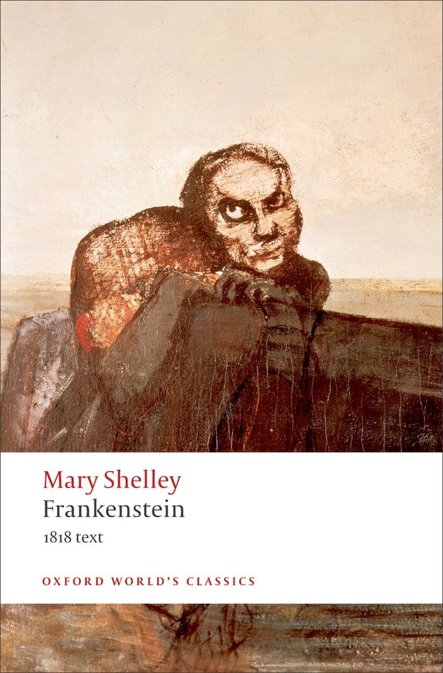 Frankenstein: Or the Modern Prometheus