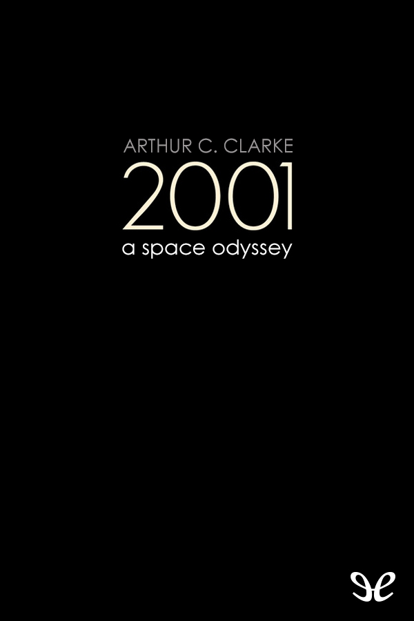 2001. A Space Odyssey